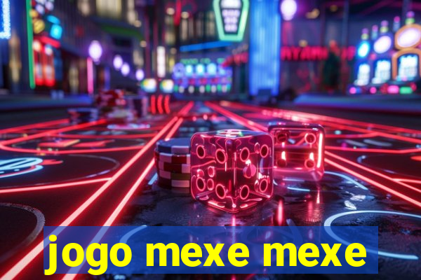 jogo mexe mexe